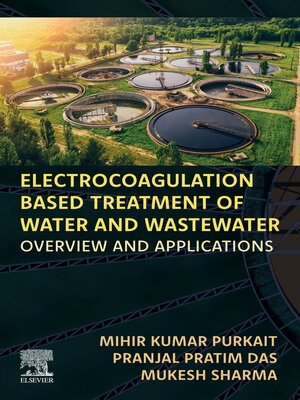 cover image of Electrocoagulation Based Treatment of Water and Wastewater